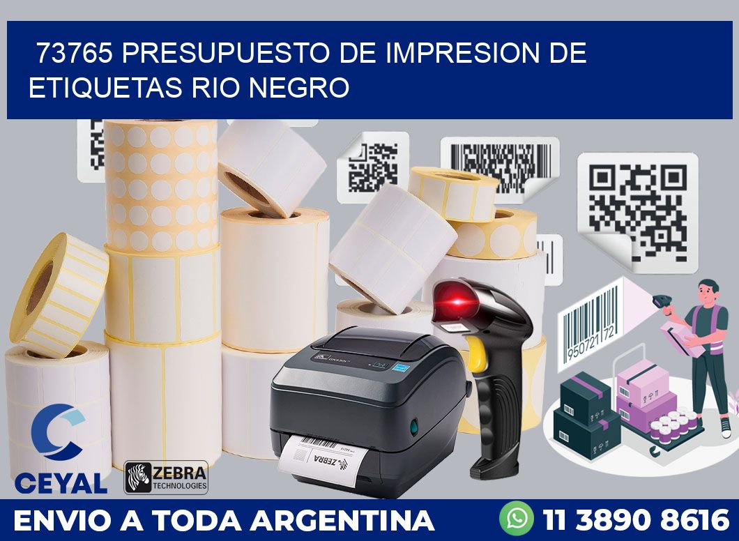 73765 PRESUPUESTO DE IMPRESION DE ETIQUETAS RIO NEGRO