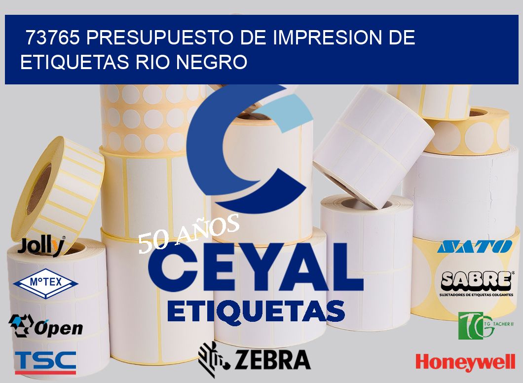 73765 PRESUPUESTO DE IMPRESION DE ETIQUETAS RIO NEGRO