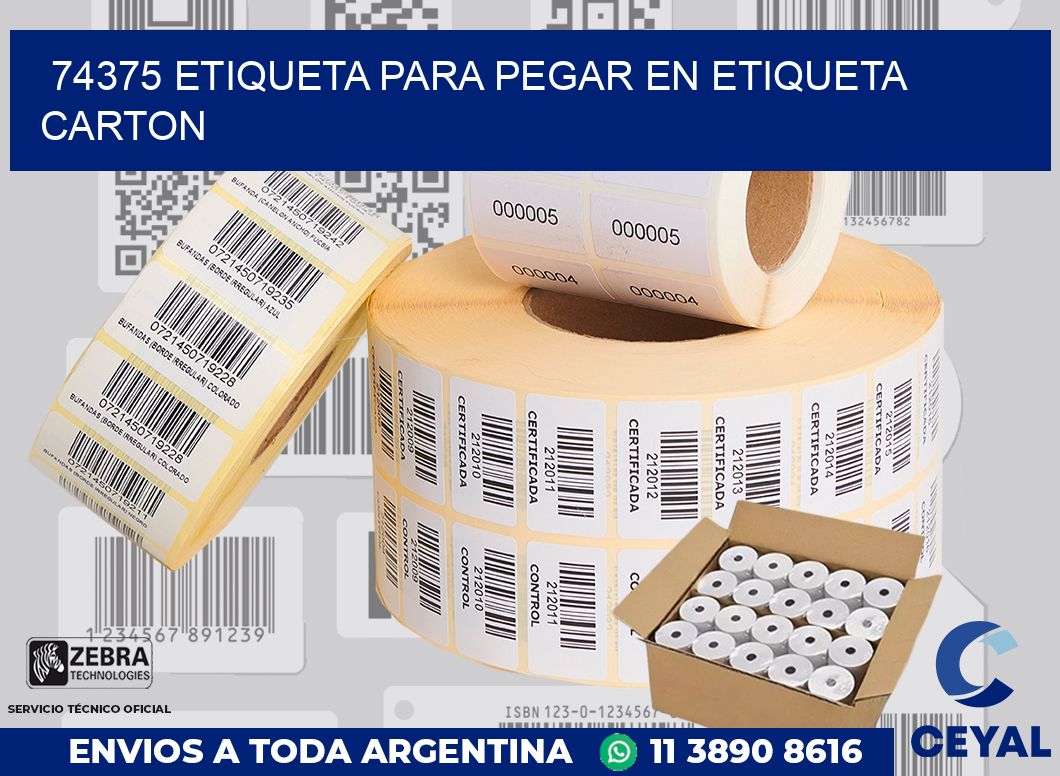 74375 ETIQUETA PARA PEGAR EN ETIQUETA CARTON