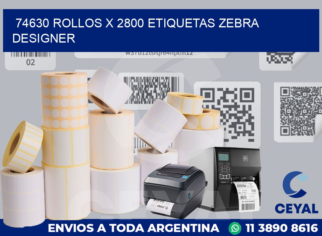 74630 Rollos x 2800 etiquetas zebra designer