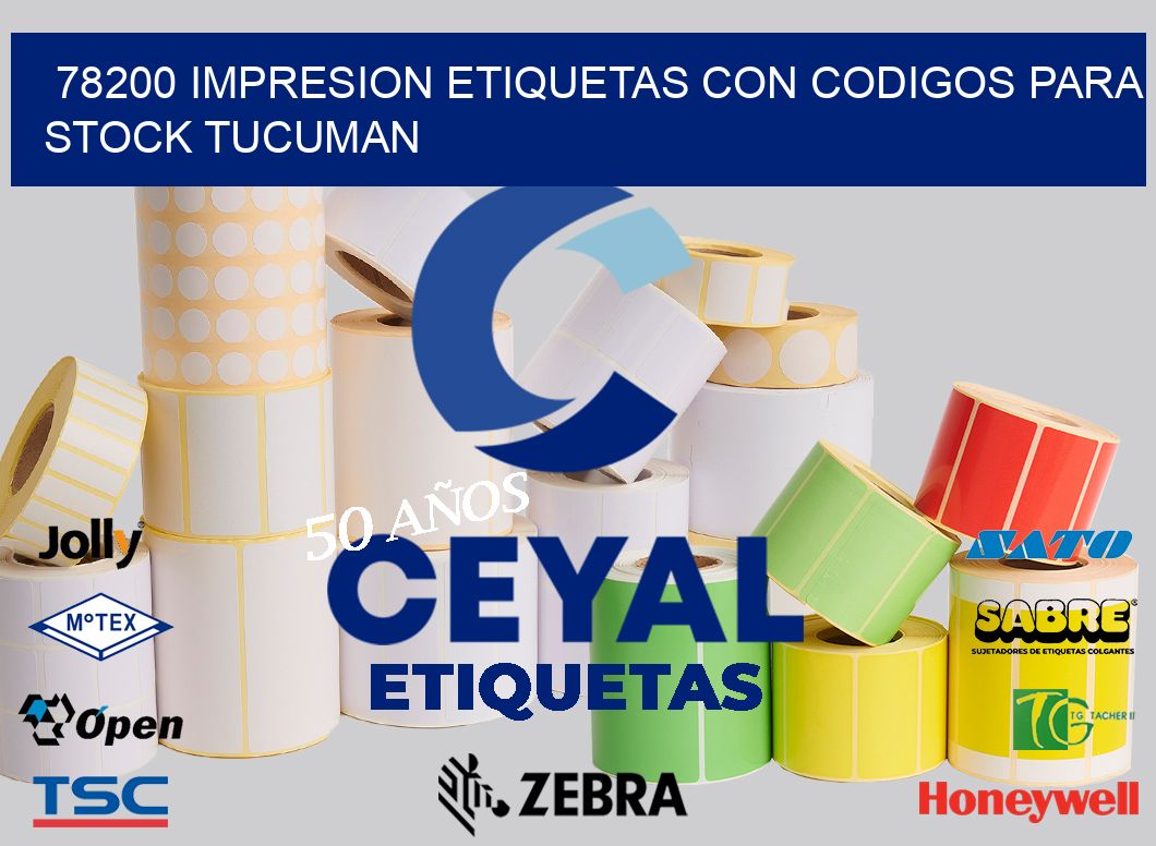 78200 IMPRESION ETIQUETAS CON CODIGOS PARA STOCK TUCUMAN