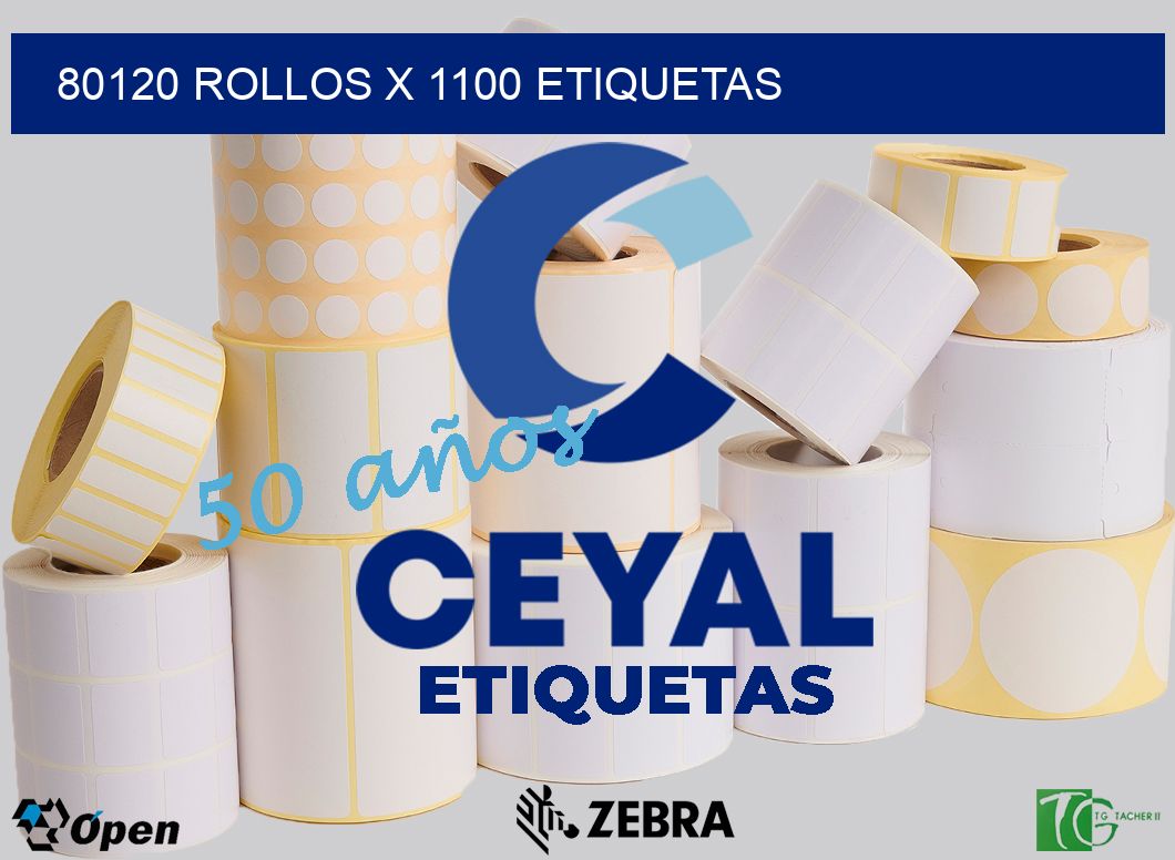 80120 Rollos x 1100 etiquetas