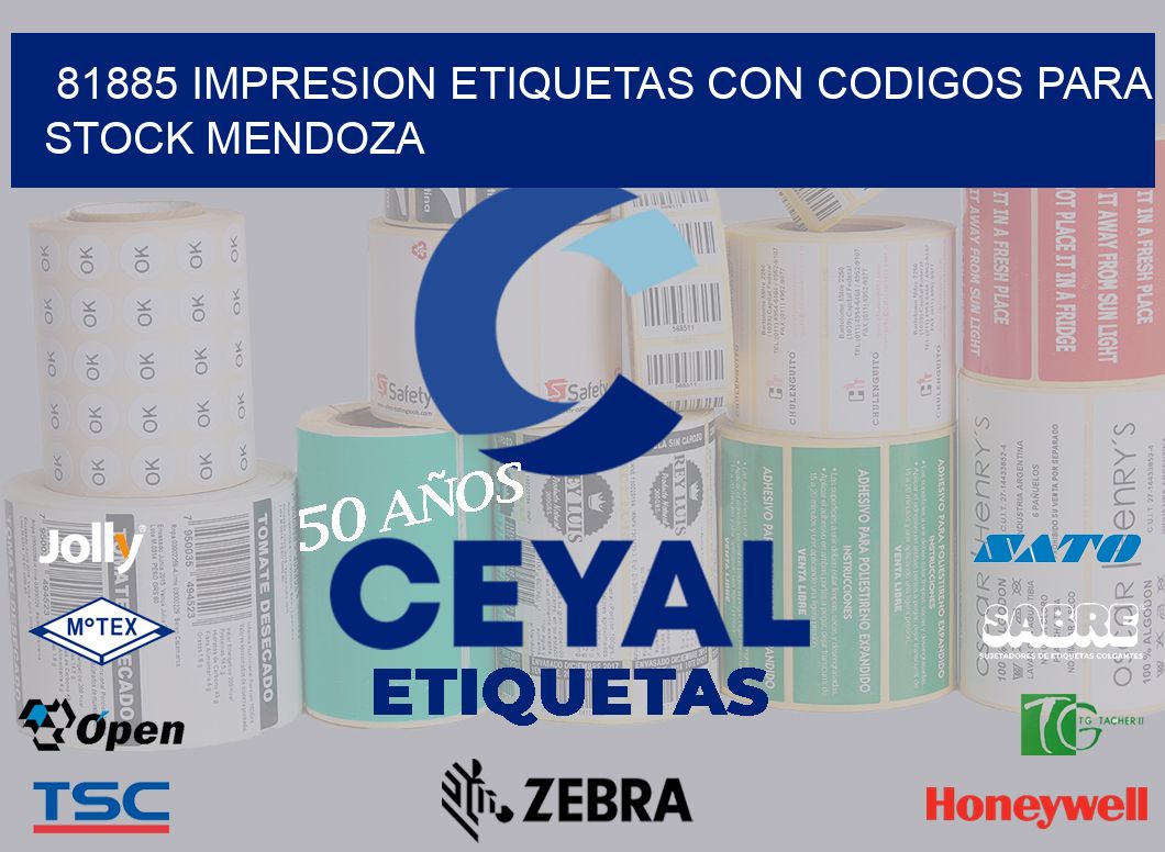 81885 IMPRESION ETIQUETAS CON CODIGOS PARA STOCK MENDOZA