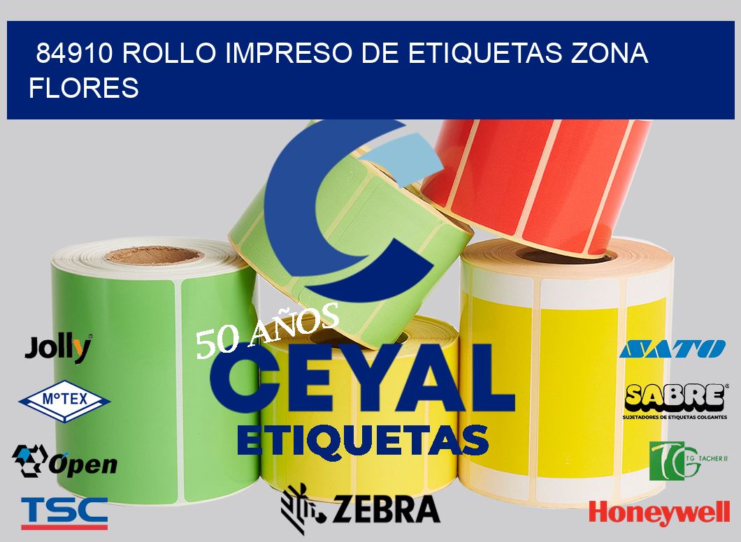 84910 ROLLO IMPRESO DE ETIQUETAS ZONA FLORES