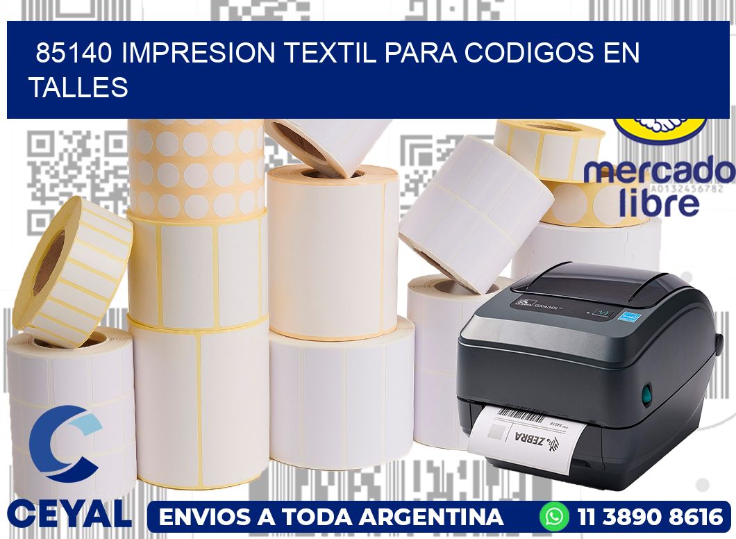 85140 IMPRESION TEXTIL PARA CODIGOS EN TALLES