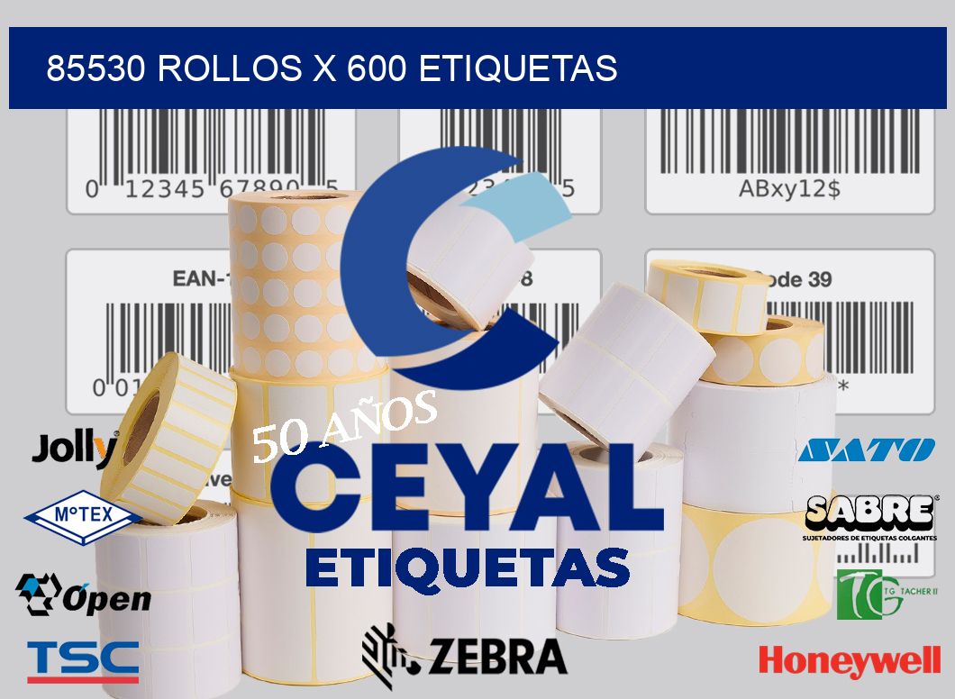 85530 Rollos x 600 etiquetas