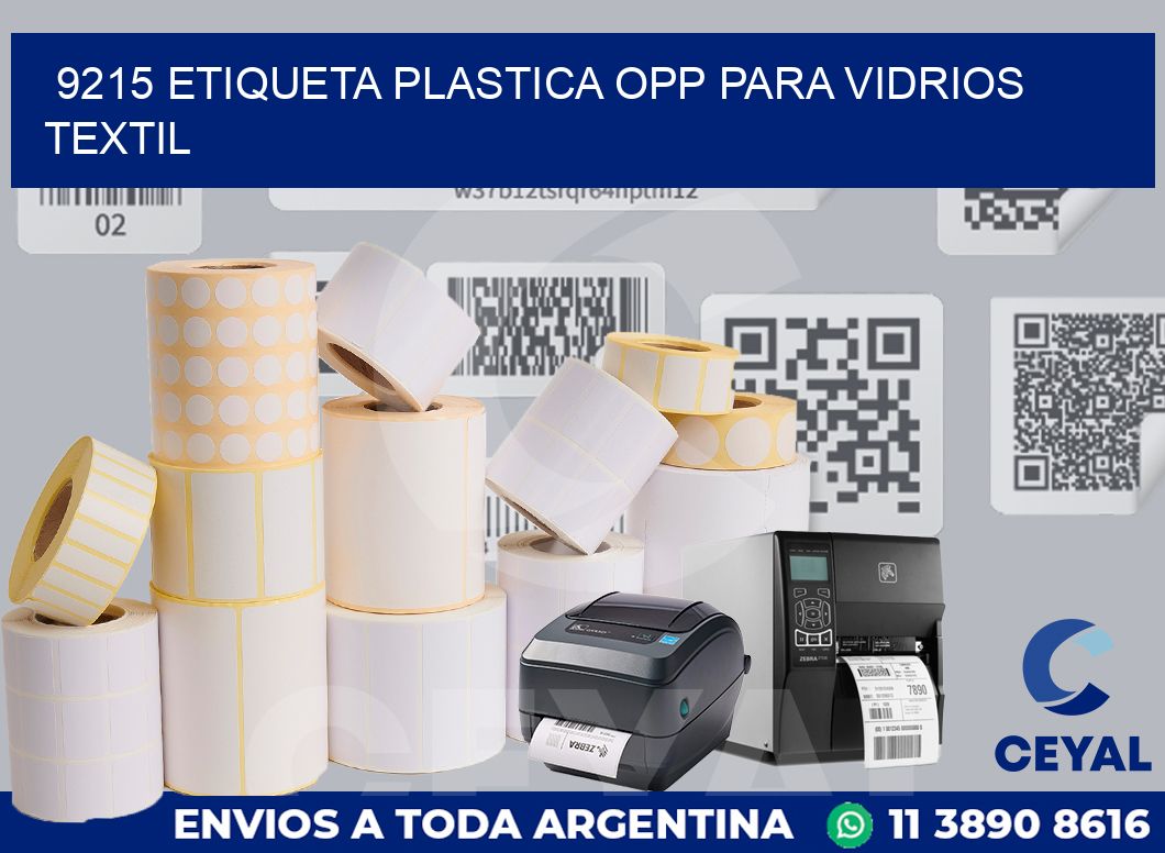 9215 ETIQUETA PLASTICA OPP PARA VIDRIOS TEXTIL