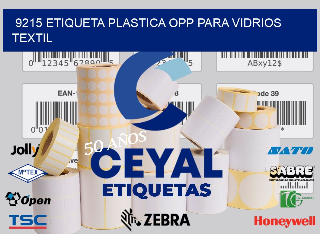 9215 ETIQUETA PLASTICA OPP PARA VIDRIOS TEXTIL