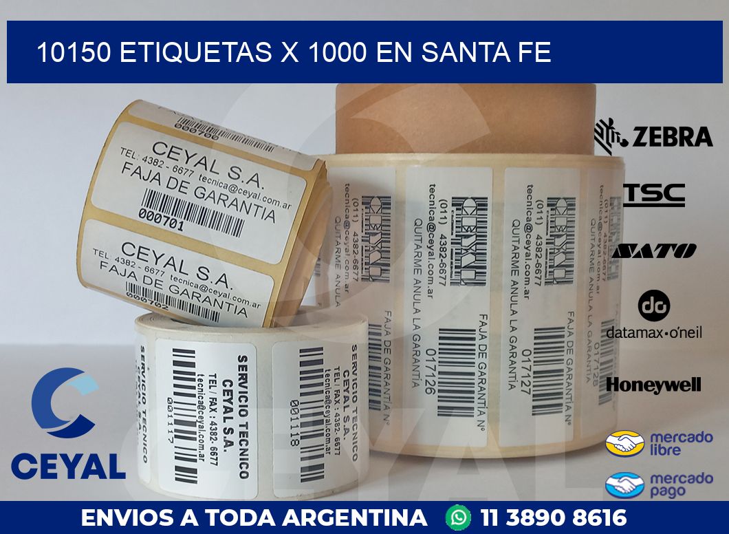 10150 ETIQUETAS X 1000 EN SANTA FE