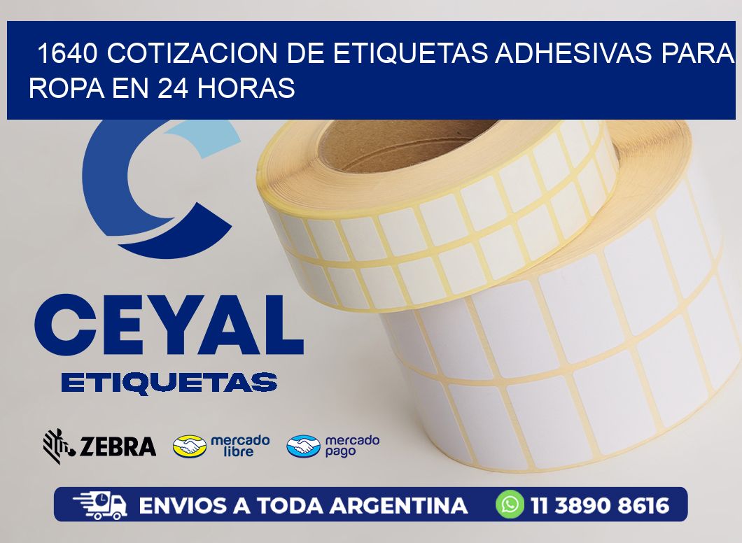 1640 COTIZACION DE ETIQUETAS ADHESIVAS PARA ROPA EN 24 HORAS