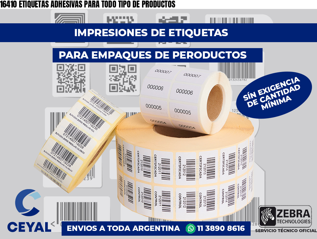 16410 ETIQUETAS ADHESIVAS PARA TODO TIPO DE PRODUCTOS