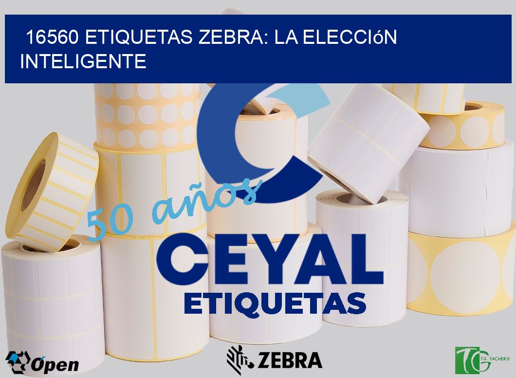 16560 Etiquetas Zebra: La Elección Inteligente