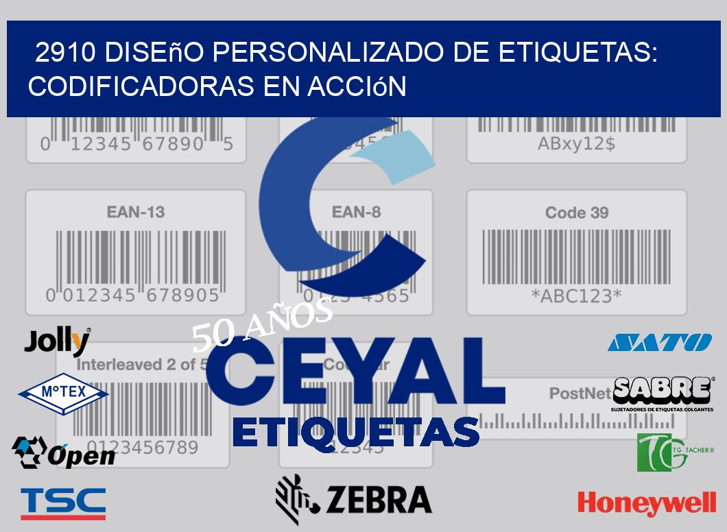 2910 Diseño Personalizado de Etiquetas: Codificadoras en Acción