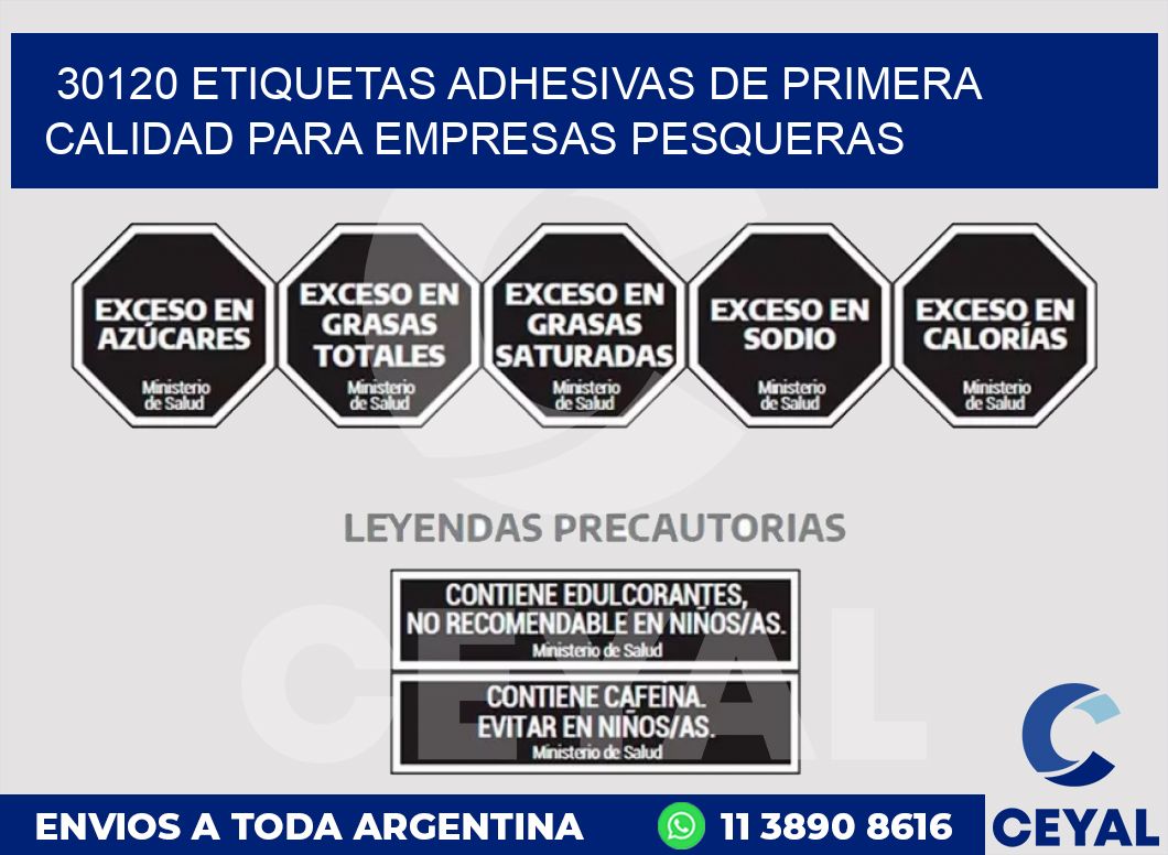 30120 ETIQUETAS ADHESIVAS DE PRIMERA CALIDAD PARA EMPRESAS PESQUERAS