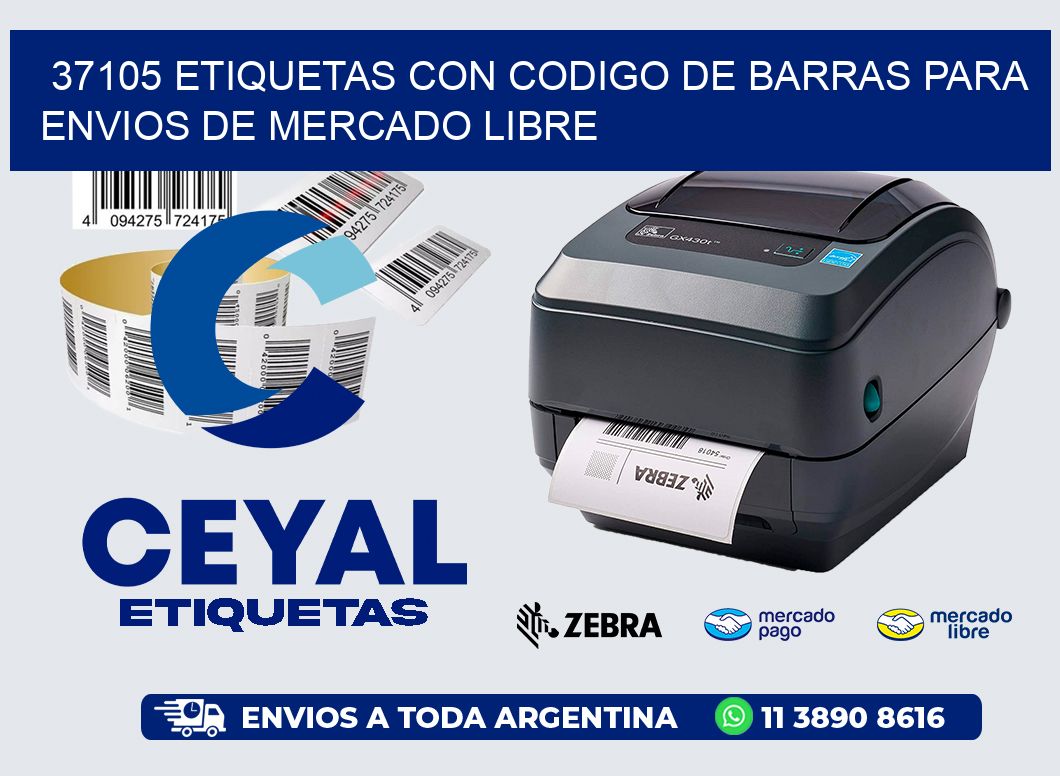 37105 ETIQUETAS CON CODIGO DE BARRAS PARA ENVIOS DE MERCADO LIBRE