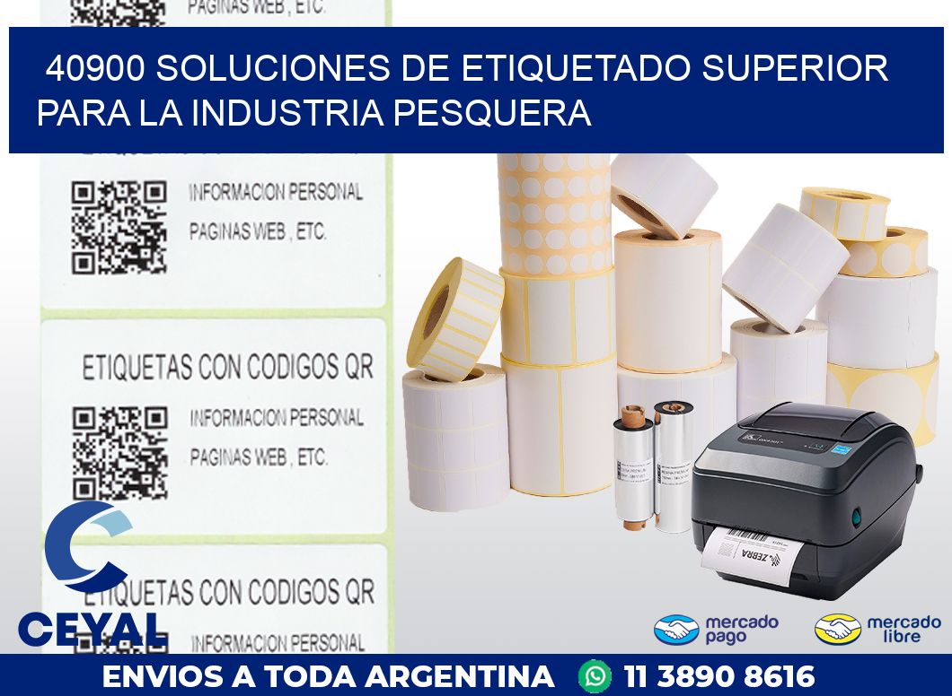 40900 SOLUCIONES DE ETIQUETADO SUPERIOR PARA LA INDUSTRIA PESQUERA