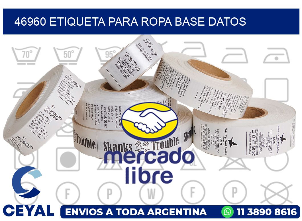 46960 ETIQUETA PARA ROPA BASE DATOS