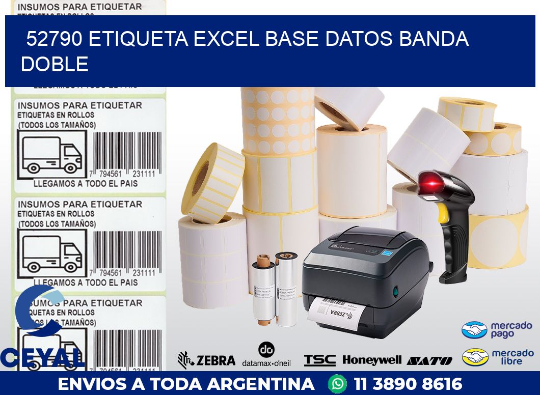 52790 etiqueta excel base datos banda doble