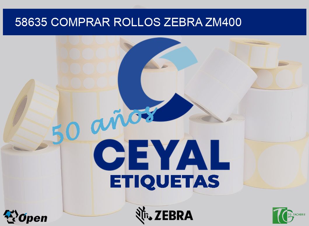 58635 COMPRAR ROLLOS ZEBRA ZM400