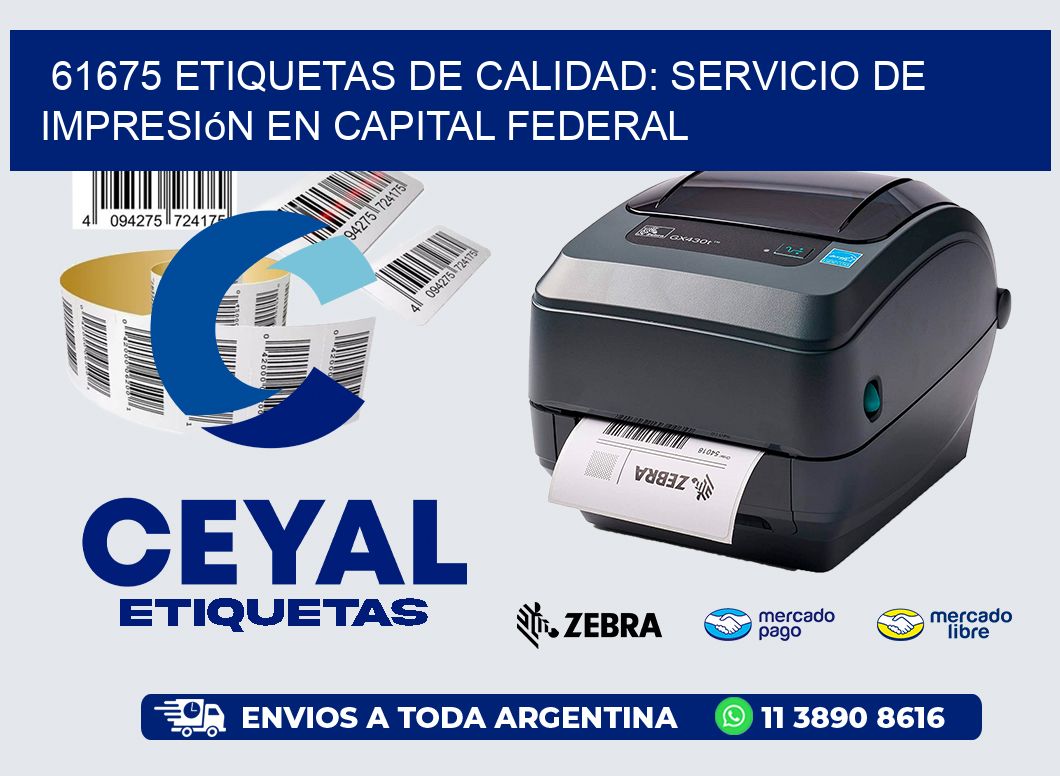 61675 Etiquetas de Calidad: Servicio de Impresión en Capital Federal