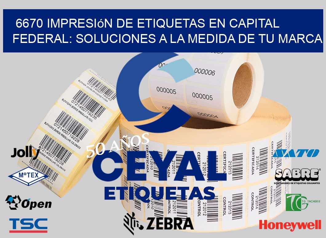 6670 Impresión de Etiquetas en Capital Federal: Soluciones a la Medida de tu Marca