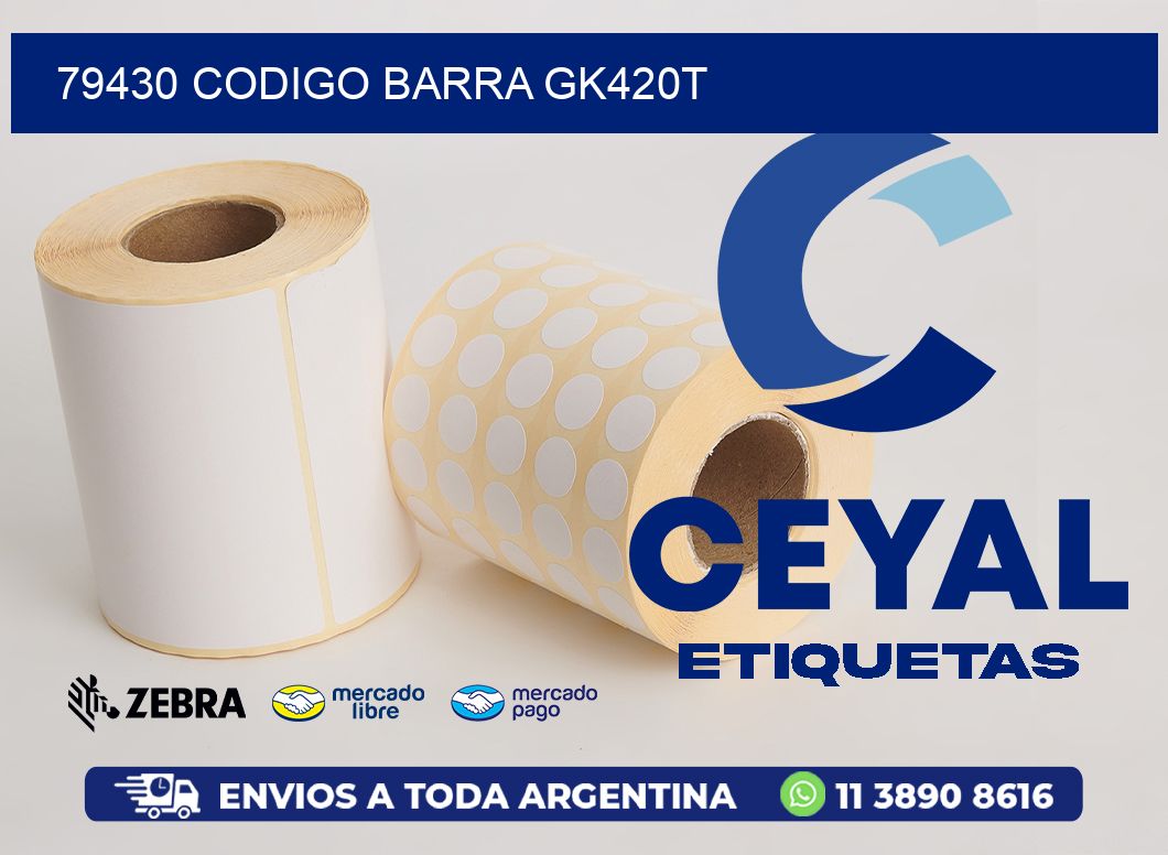 79430 CODIGO BARRA GK420T
