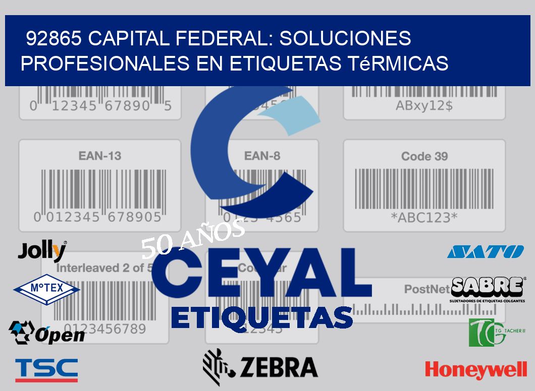 92865 Capital Federal: Soluciones Profesionales en Etiquetas Térmicas