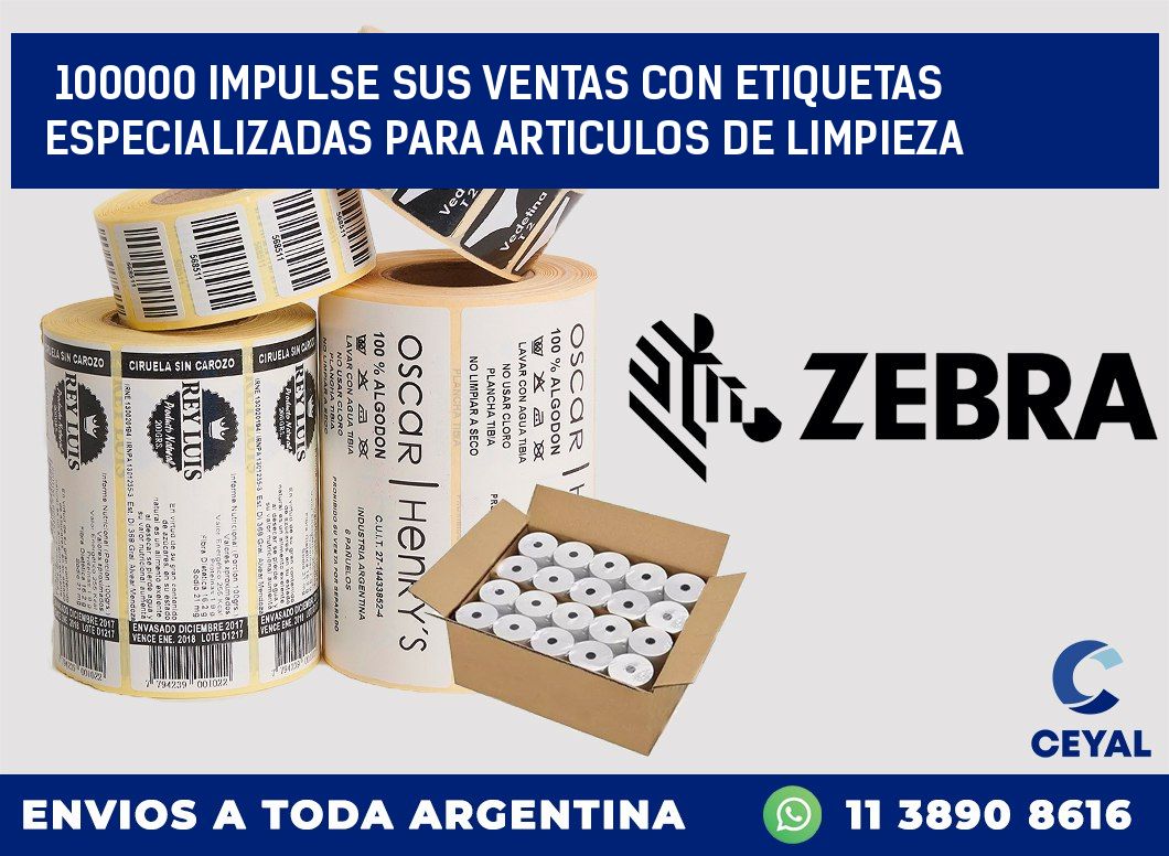 100000 IMPULSE SUS VENTAS CON ETIQUETAS ESPECIALIZADAS PARA ARTICULOS DE LIMPIEZA