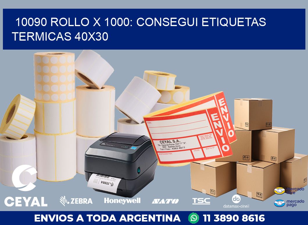 10090 ROLLO X 1000: CONSEGUI ETIQUETAS TERMICAS 40X30