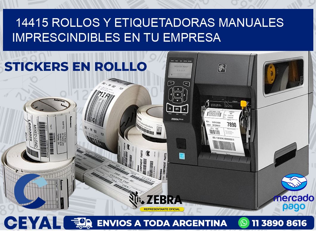 14415 ROLLOS Y ETIQUETADORAS MANUALES IMPRESCINDIBLES EN TU EMPRESA