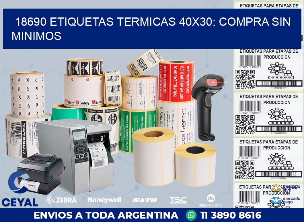18690 ETIQUETAS TERMICAS 40X30: COMPRA SIN MINIMOS