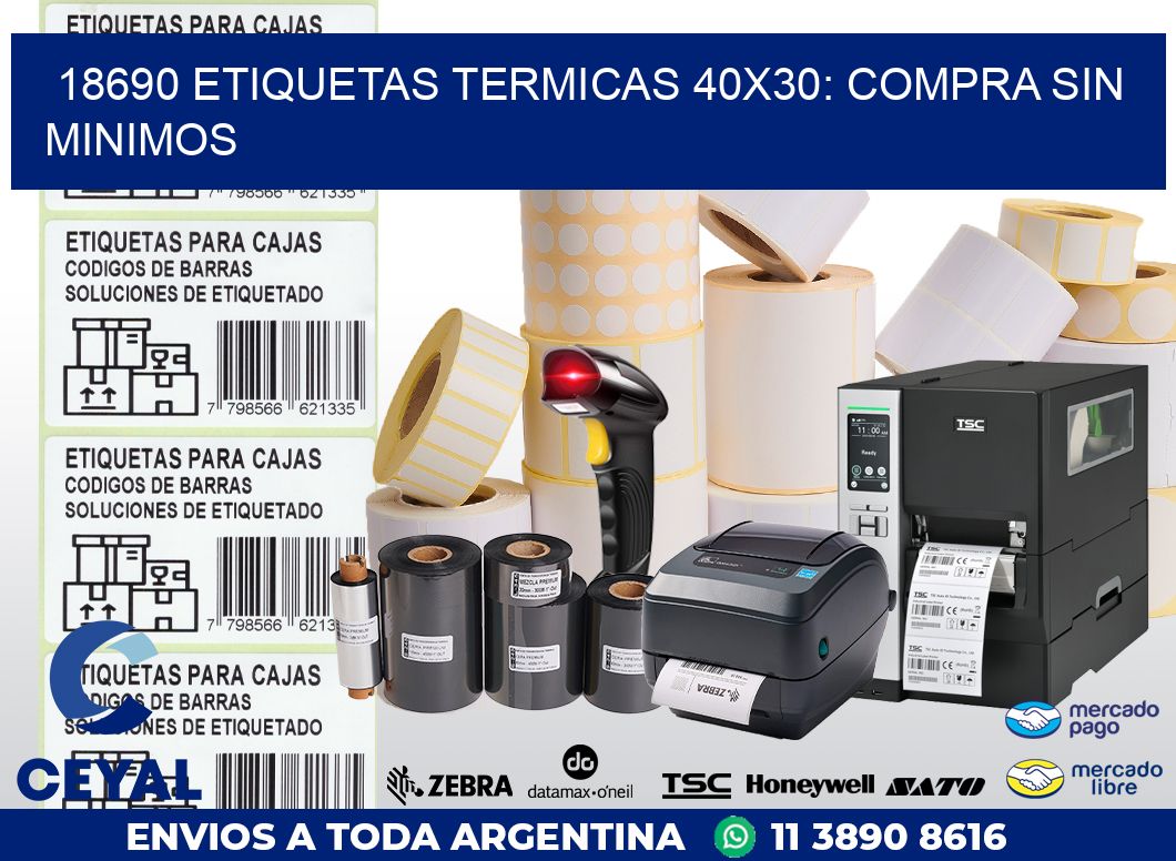 18690 ETIQUETAS TERMICAS 40X30: COMPRA SIN MINIMOS