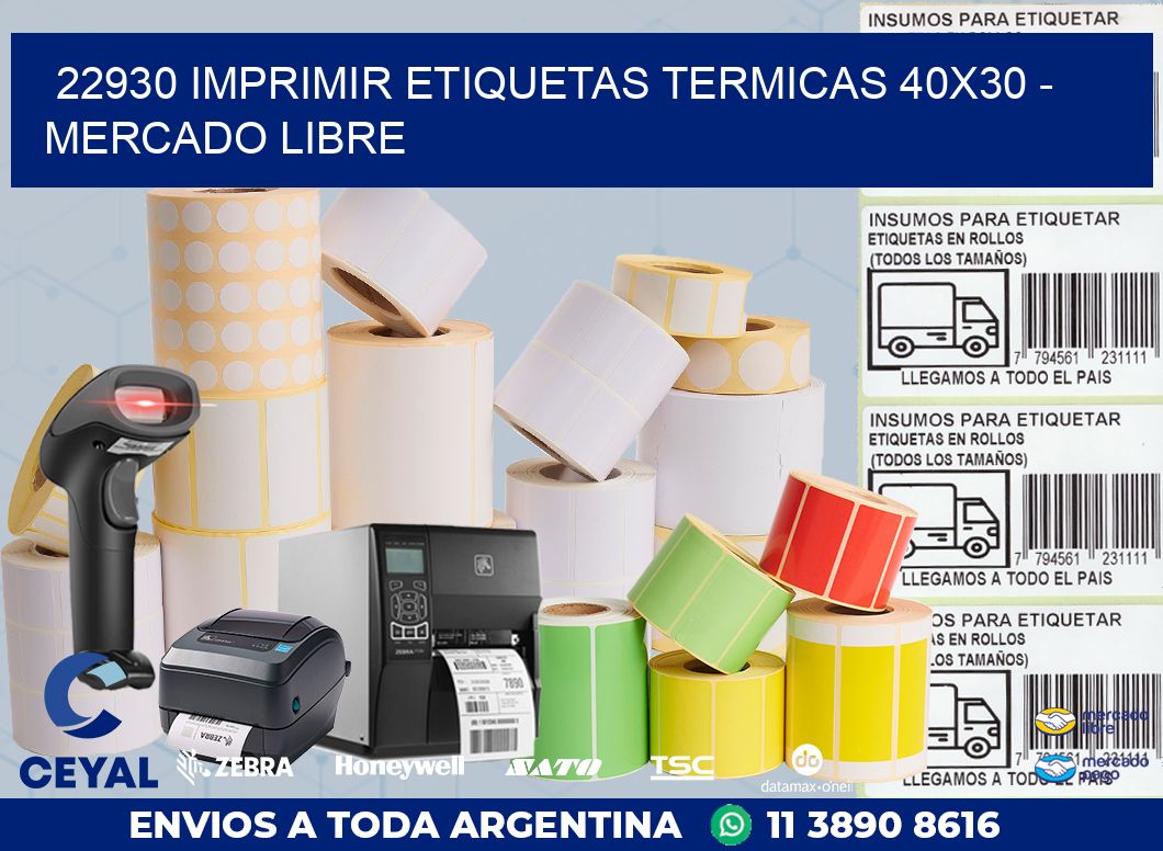 22930 IMPRIMIR ETIQUETAS TERMICAS 40X30 - MERCADO LIBRE