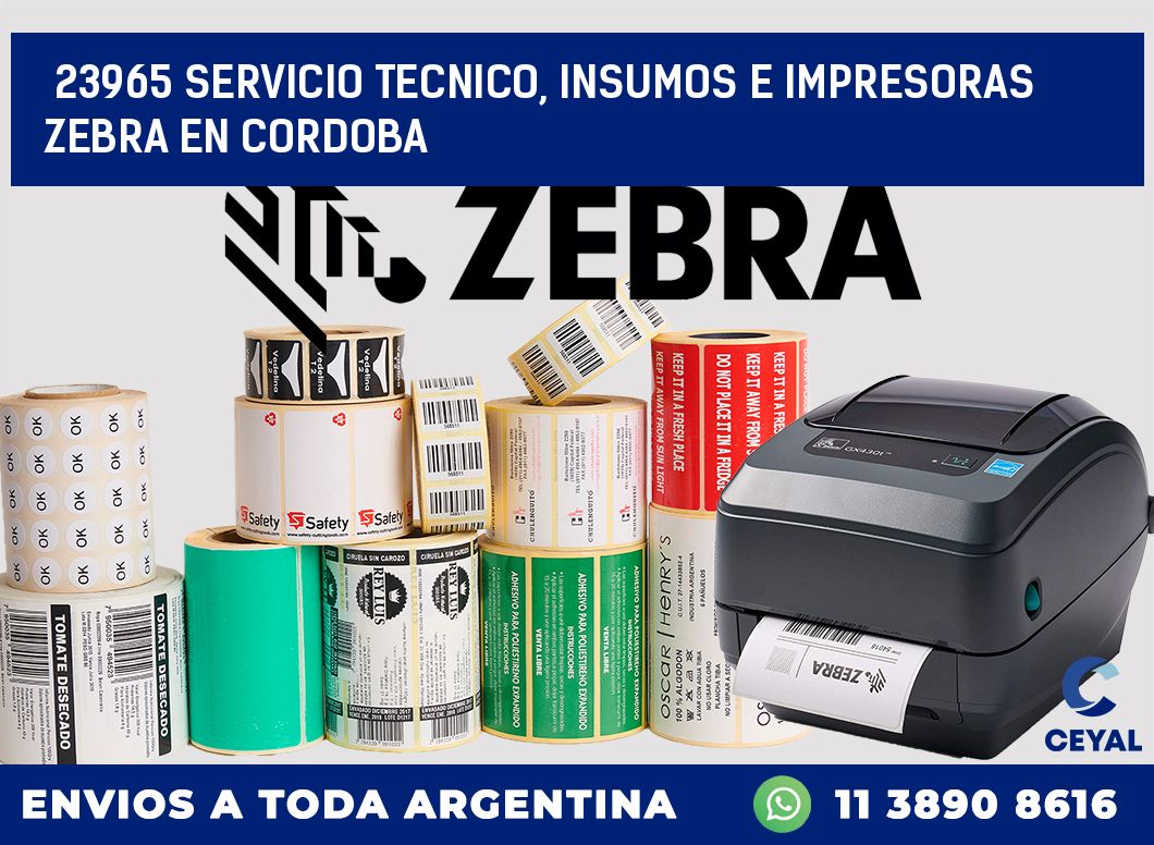 23965 SERVICIO TECNICO, INSUMOS E IMPRESORAS ZEBRA EN CORDOBA