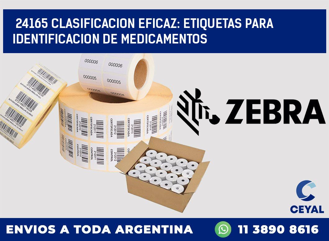24165 CLASIFICACION EFICAZ: ETIQUETAS PARA IDENTIFICACION DE MEDICAMENTOS