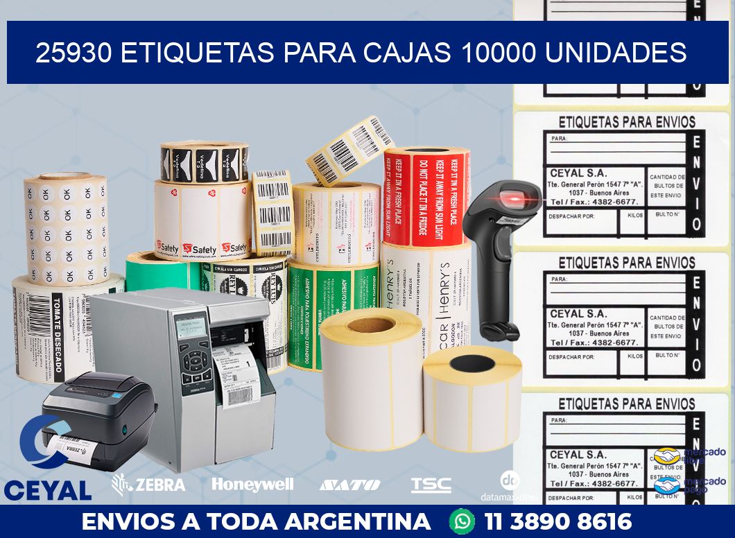 25930 ETIQUETAS PARA CAJAS 10000 UNIDADES