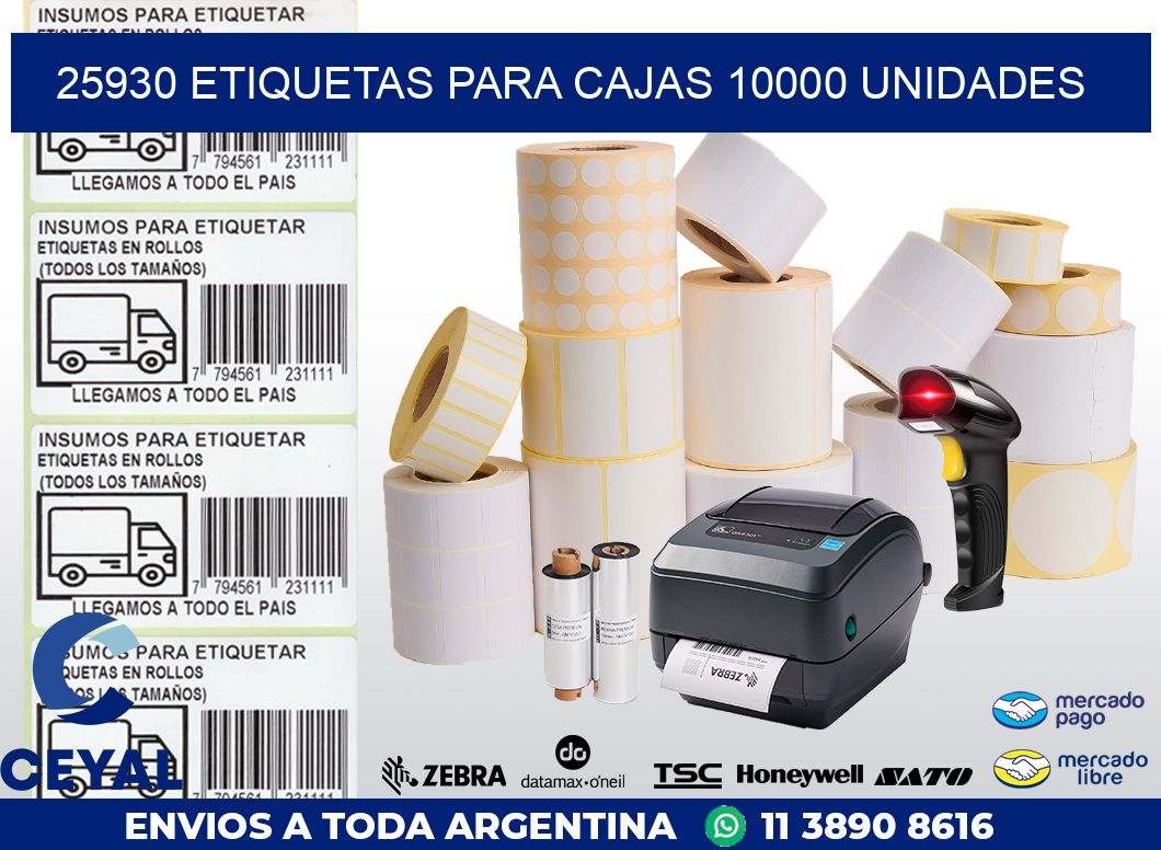 25930 ETIQUETAS PARA CAJAS 10000 UNIDADES