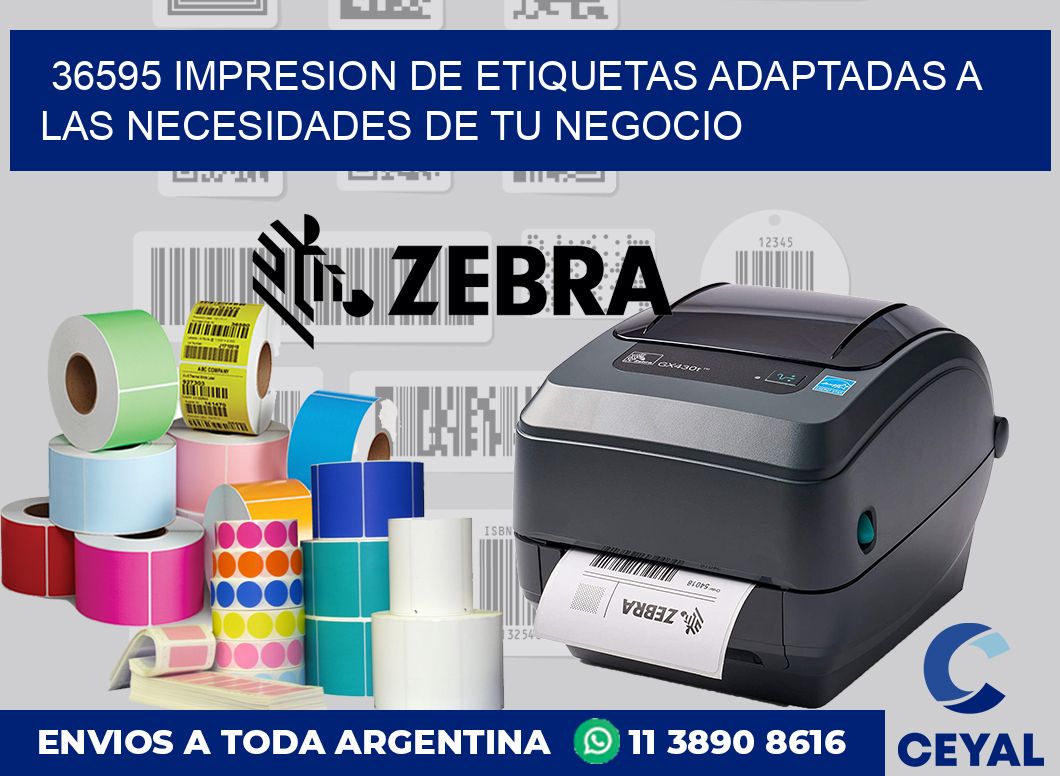 36595 IMPRESION DE ETIQUETAS ADAPTADAS A LAS NECESIDADES DE TU NEGOCIO