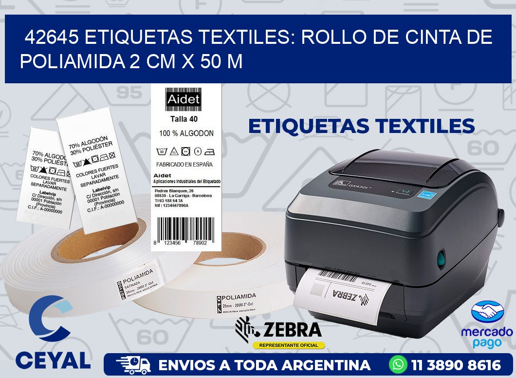 42645 ETIQUETAS TEXTILES: ROLLO DE CINTA DE POLIAMIDA 2 CM X 50 M