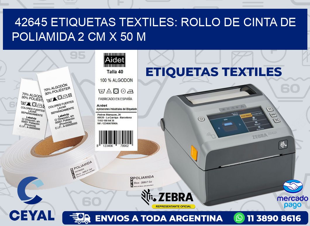 42645 ETIQUETAS TEXTILES: ROLLO DE CINTA DE POLIAMIDA 2 CM X 50 M
