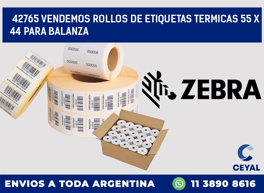 42765 VENDEMOS ROLLOS DE ETIQUETAS TERMICAS 55 X 44 PARA BALANZA