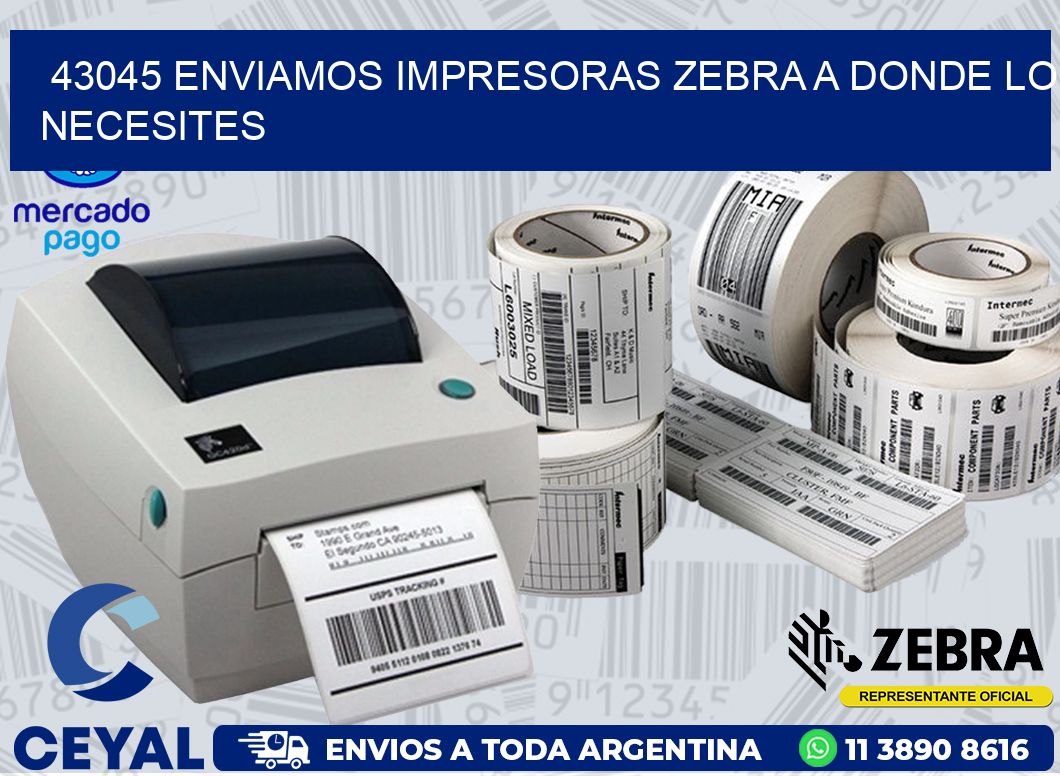 43045 ENVIAMOS IMPRESORAS ZEBRA A DONDE LO NECESITES