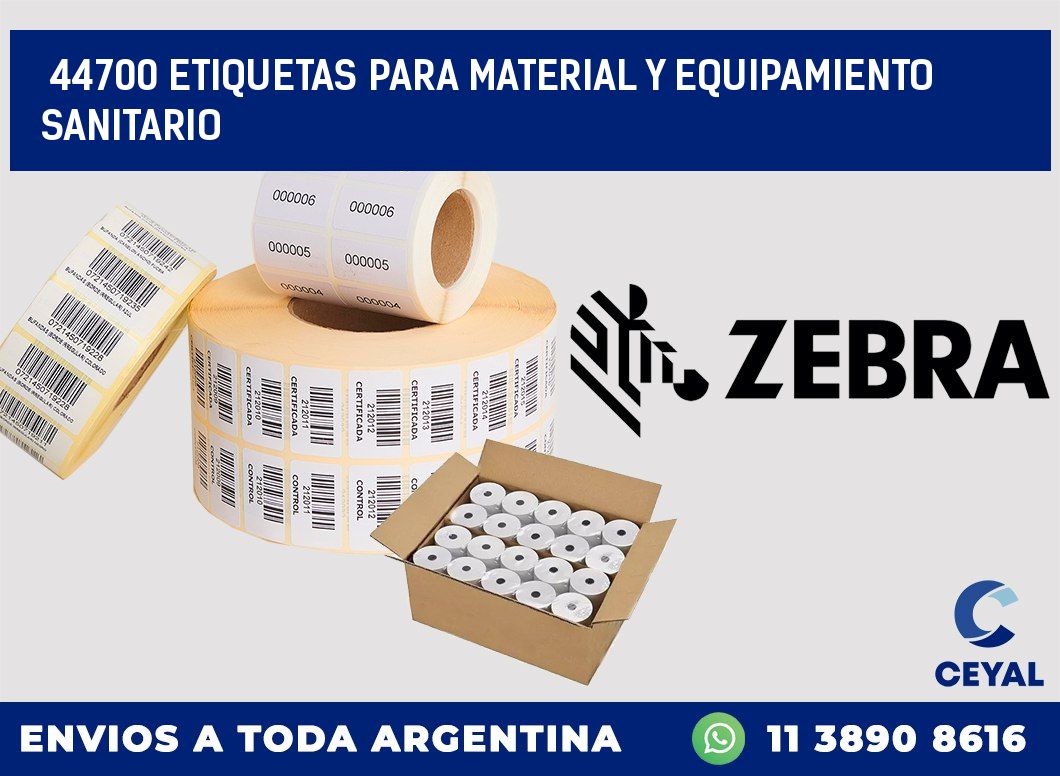 44700 ETIQUETAS PARA MATERIAL Y EQUIPAMIENTO SANITARIO