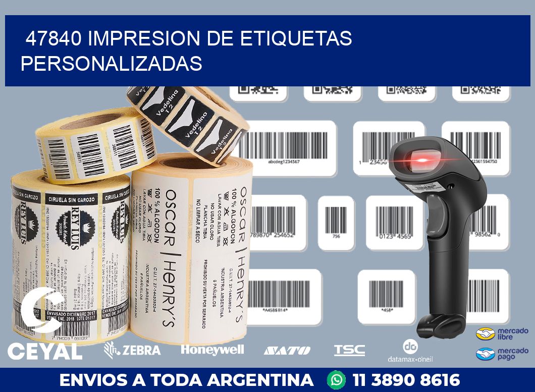 47840 IMPRESION DE ETIQUETAS PERSONALIZADAS