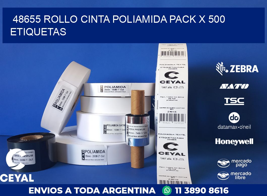 48655 ROLLO CINTA POLIAMIDA PACK X 500 ETIQUETAS