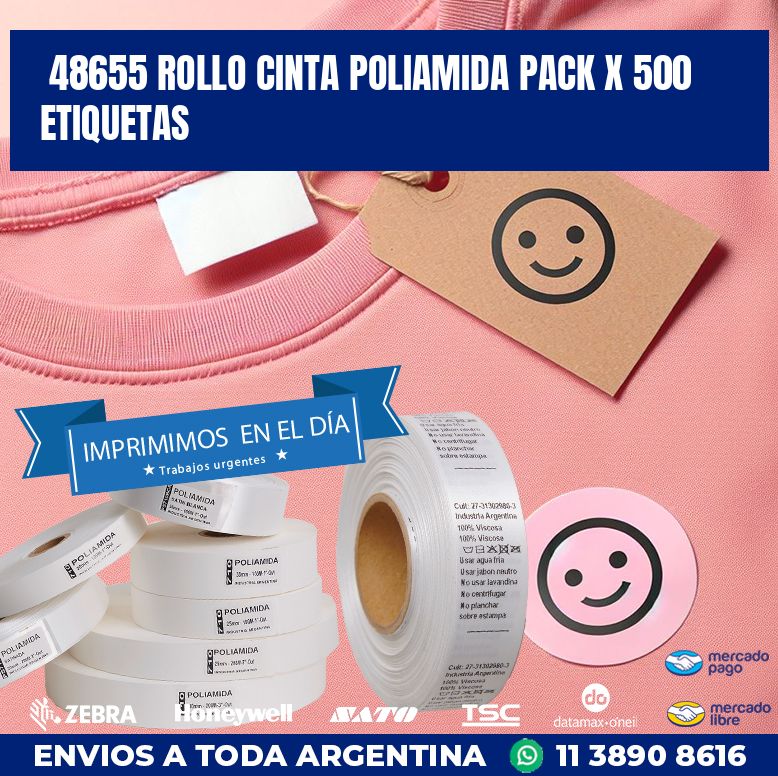48655 ROLLO CINTA POLIAMIDA PACK X 500 ETIQUETAS