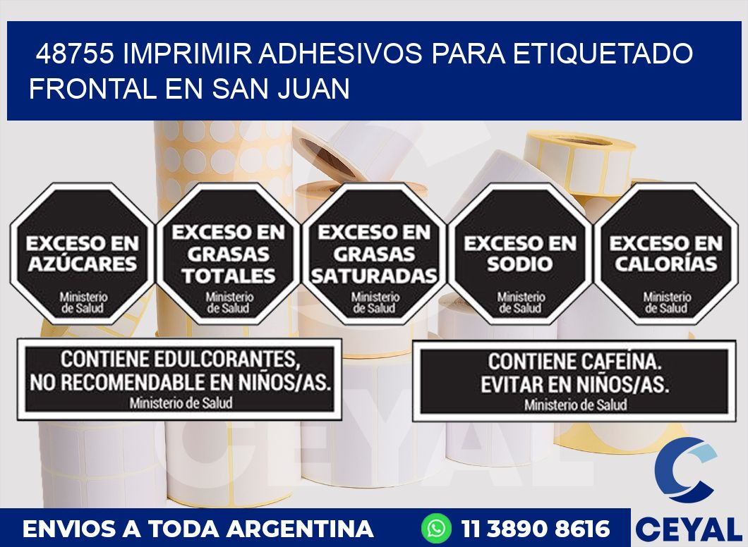 48755 IMPRIMIR ADHESIVOS PARA ETIQUETADO FRONTAL EN SAN JUAN