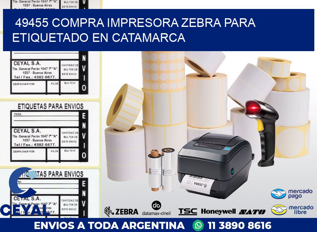 49455 COMPRA IMPRESORA ZEBRA PARA ETIQUETADO EN CATAMARCA