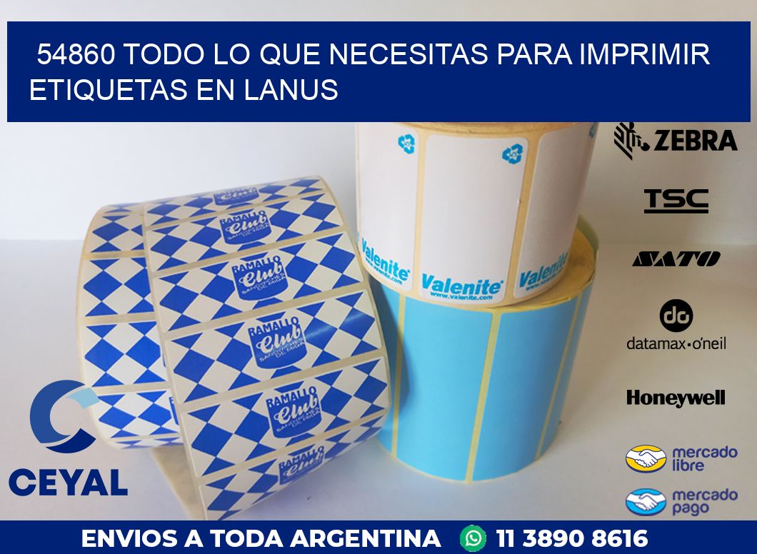 54860 TODO LO QUE NECESITAS PARA IMPRIMIR ETIQUETAS EN LANUS