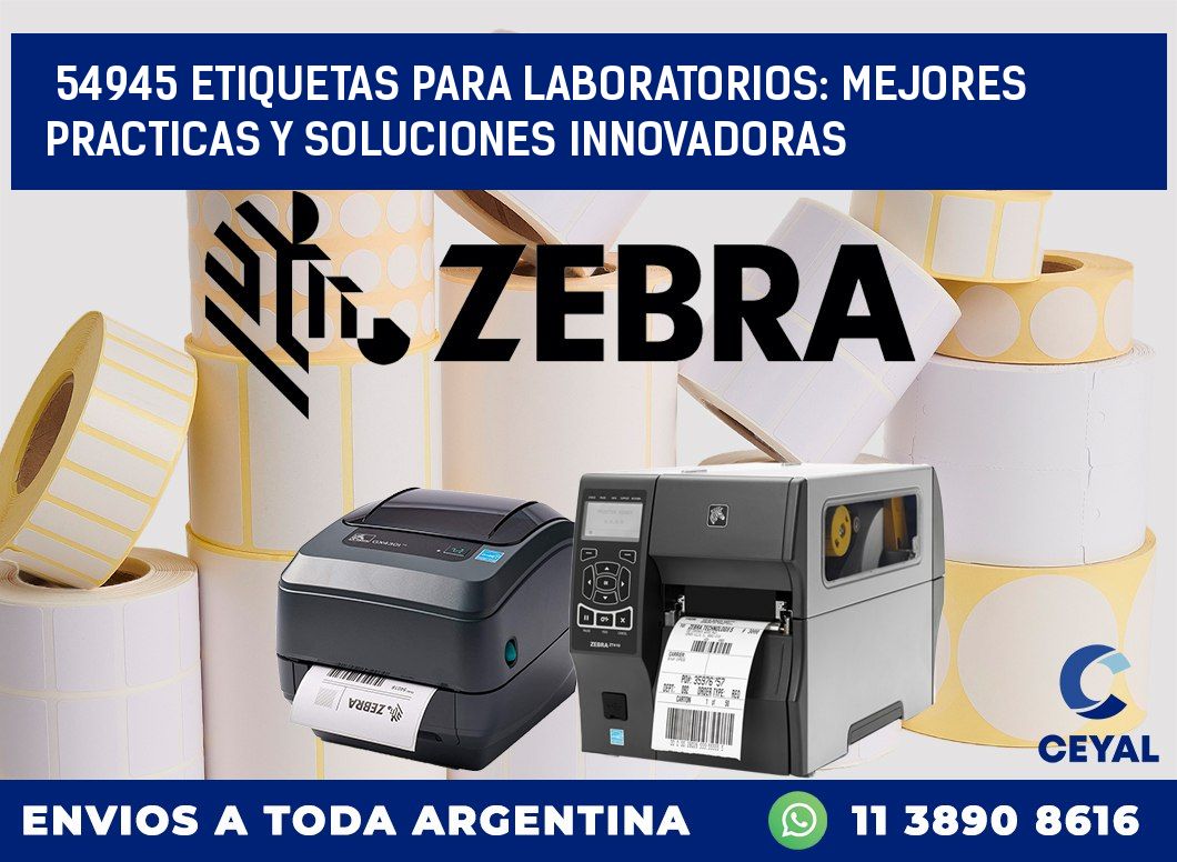 54945 ETIQUETAS PARA LABORATORIOS: MEJORES PRACTICAS Y SOLUCIONES INNOVADORAS